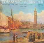 Cover for album: Tommaso Albinoni - Kammerorchester Berlin, Vittorio Negri – Concerti Op. 7 Nr. 1-6