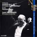 Cover for album: NHK Symphony Orchestra, Lovro Von Matacic : Pyotr Ilyich Tchaikovsky, Alexander Borodin – Symphony No.6 | Polovtsian Dances(CD, Album)