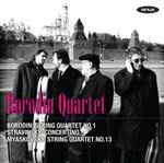 Cover for album: Borodin Quartet, Borodin, Stravinsky, Myaskovsky – String Quartet No. 1 / Concertino / String Quartet No. 13(CD, )