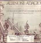 Cover for album: Albinoni, Vivaldi, Gabrieli, Janequin, La Grande Ecurie Et La Chambre Du Roy, Jean Claude Malgoire – Adagio