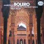 Cover for album: Maurice Ravel • Dukas • Borodin • Mussorgsky • Berlioz - Ferenc Fricsay – Bolero(LP, Stereo)
