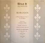 Cover for album: Alexander Borodin, The Galimir Quartet – Borodin String Quartet No. 2 In D Major(LP, Mono)