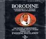 Cover for album: Alexander Borodin, Russian State Symphony Orchestra – Symphonie N°2 