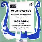 Cover for album: Tchaikovsky, Borodin, RIAS Symphony Orchestra, Berlin, Ferenc Fricsay – Waltz From 