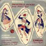 Cover for album: Philharmonic-Symphony Orchestra Of New York, Dimitri Mitropoulos – Borodin - Polovtsian Dances From Prince Igor