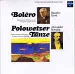 Cover for album: Maurice Ravel, Alexander Borodin – Boléro / Polowetzer Tänze(LP, Compilation, Stereo)