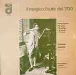 Cover for album: L. Vinci, G.B. Platti, R. Valentino, F. Barsanti, T. Albinoni, Gabriele Gallotta, Massimiliano Carraro – Il Magico Flauto Del '700 (Cinque Sonate)(LP, Album, Stereo)