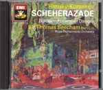 Cover for album: Rimsky-Korsakov / Borodin, Sir Thomas Beecham, Royal Philharmonic Orchestra – Scheherazade / Polovtsian Dances ('Prince Igor')