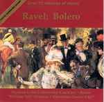 Cover for album: Maurice Ravel, Jacques Offenbach, Alexander Borodin, Johann Strauss Jr., Gioacchino Rossini – Ravel: Bolero(CD, Compilation)