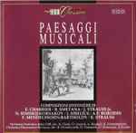 Cover for album: E. Chabrier, B. Smetana, J. Strauss Jr., N. Rimsky-Korsakov, J. Sibelius, A. Borodin, F. Mendelssohn-Bartholdy, R. Strauss – Paesaggi Musicali(CD, Compilation)