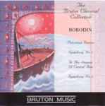 Cover for album: Borodin - Polovtsian Dances, Symphony Nos. 1 & 2(CD, Album, Compilation)
