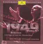 Cover for album: Ferenc Fricsay - Tchaikovsky, Borodin – Symphony No. 5 etc.(CD, Compilation, Reissue, Mono)