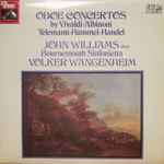 Cover for album: Albinoni ・ Händel ・ Telemann ・ Vivaldi - Hummel - John Williams (18) ・ Bournemouth Sinfonietta ・ Volker Wangenheim – Oboe Concertos