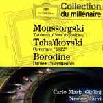 Cover for album: Moussorgski / Tchaïkovski / Borodine - Carlo Maria Giulini, Neeme Järvi – Les Tableaux D'Une Exposition / Ouverture 