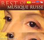 Cover for album: Alexandre Borodine, Modeste Mussorgski, Nikolai Rimsky-Korsakov, Pyotr Ilyich Tchaikovsky – Best Of Musique Russe(CD, Compilation)