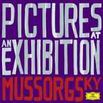 Cover for album: Modest Mussorgsky, Alexander Borodin, Aram Khatchaturian – Pictures At An Exhibition - Mussorgsky