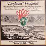 Cover for album: Johann Wilhelm Hertel, Johann Friedrich Fasch, Tomaso Albinoni, Johann Gottlieb Graun – Lindauer Frühling, Barocke Doppelkonzerte(LP)