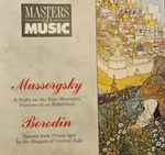 Cover for album: Mussorgsky, Borodin – A Night On The Bare Mountain / Pictures At An Exhibition / Dances From Prince Igor / In The Steppes Of Central Asia(CD, Compilation)