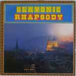 Cover for album: Antonín Dvořák, Alexander Borodin, Bedřich Smetana, George Enescu – Slavonic Rhapsody(LP, Compilation)