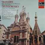 Cover for album: Borodin, Mussorgsky – Borodin: Eine Steppenskizze Aus Mittelasien - Polowetzer Tänze; Mussorgsky: Bilder Einer Ausstellung.(LP, Compilation)