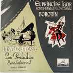 Cover for album: Alexandre Borodine / Franz Liszt – Leopold Stokowski Et Son Orchestre Symphonique – Le Prince Igor - Acte II · Danses Polovtsiennes / Les Préludes (Poème Symphonique n° 3)(LP, Mono, Compilation)