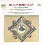 Cover for album: Hakon Børresen / Henrik Brendstrup, Aalborg Symfoniorkester, Owain Arwel Hughes – Orkesterværker