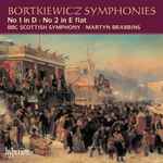 Cover for album: Bortkiewicz - BBC Scottish Symphony Orchestra • Martyn Brabbins – Symphonies 1 & 2(CD, Album)