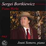 Cover for album: Sergei Bortkiewicz, Jouni Somero – Piano Works Vol. 4(CD, Album)