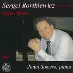 Cover for album: Sergei Bortkiewicz, Jouni Somero – Piano Works Vol. 5(CD, Album)