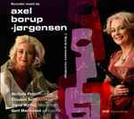 Cover for album: Axel Borup-Jørgensen, Michala Petri, Elisabeth Selin, Ingrid Myrhøj, Gert Mortensen – Recorder Music by Axel Borup-Jørgensen(CD, Album)