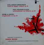 Cover for album: Axel Borup-Jørgensen, Poul Rovsing Olsen, Herman D. Koppel – Musik For Slagtøj + Bratsch, Op. 18 / Schicksalslieder Von Hölderlin, Op. 28 / Strygekvartet Nr. 2, Op. 34(LP)