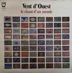 Cover for album: Jean-Yves Bosseur, Kenneth White – Vent D'ouest, Le Chant D'un Monde(LP, Stereo)