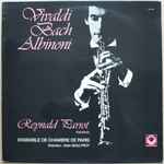 Cover for album: Vivaldi / Bach / Albinoni, Reynald Parrot, Ensemble de Chambre de Paris , Direction : Alain Boulfroy – Concertos(LP, Album)