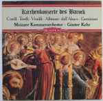 Cover for album: Corelli, Torelli, Vivaldi, Albinoni, Dall'Abaco, Geminiani - Mainzer Kammerorchester, Günter Kehr – Kirchenkonzerte Des Barock(LP, Stereo)