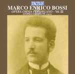 Cover for album: Marco Enrico Bossi - Andrea Macinanti – Opera Omnia Per Organo - Vol. III(CD, )