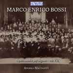 Cover for album: Marco Enrico Bossi - Andrea Macinanti – Opera Omnia Per Organo - Vol. VII(CD, )