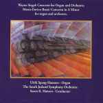 Cover for album: Wayne Siegel, Marco Enrico Bossi, Ulrik Spang-Hanssen, The South Jutland Symphony Orchstra, Søren K. Hansen – Concerto For Organ And Orchestra : Organ Concerto In A Minor, Op. 100(CD, Album)