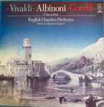 Cover for album: Albinoni, Corelli, Vivaldi / English Chamber Orchestra / Raymond Leppard – English Chamber Orchestra Plays Concertos By Albinoni/Corelli/Vivaldi(LP, Album)