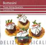 Cover for album: Bottesini – Quartetto Elisa – Three String Quartets