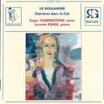Cover for album: Lili Boulanger, Zeger Vandersteene, Levente Kende – Clairières Dans Le Ciel