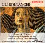 Cover for album: Lili Boulanger, City Of Birmingham Symphony Chorus, BBC Philharmonic / Yan Pascal Tortelier – Faust Et Hélène etc.(CD, Album)