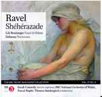 Cover for album: Ravel, Lili Boulanger, Debussy – Shéhérazade / Faust Et Hélène / Nocturnes