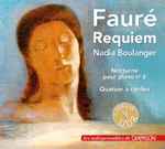 Cover for album: Fauré, Nadia Boulanger – Requiem(CD, Compilation, Remastered)