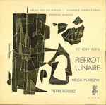 Cover for album: Arnold Schoenberg - Helga Pilarczyk - Pierre Boulez – Pierrot Lunaire