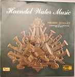 Cover for album: Haendel - Pierre Boulez, L'Orchestre De La Résidence De La Haye – Water Music