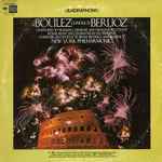 Cover for album: Boulez / Berlioz / New York Philharmonic Orchestra – Boulez Conducts Berlioz