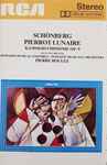 Cover for album: Schönberg - Helga Pilarczyk - Domanine Musical Ensemble / Domaine Musicale Orchestra - Pierre Boulez – Pierrot Lunaire / Kammersymphonie, Op. 9(Cassette, Album)