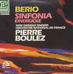 Cover for album: Berio, New Swingle Singers, Orchestre National De France, Pierre Boulez – Sinfonia, Eindrücke