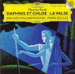 Cover for album: Maurice Ravel, Berliner Philharmoniker · Pierre Boulez – Daphnis Et Chloe · La Valse