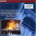 Cover for album: Richard Wagner, Pierre Boulez – Götterdämmerung - Bayreuther Festspiele - Highlights(CD, )